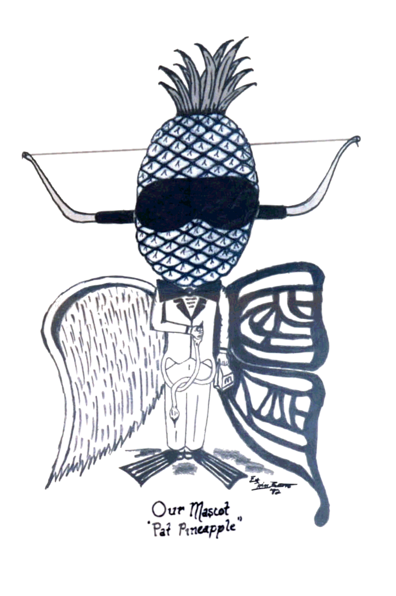 Pat Pineapple, after whom the Order of the Pineapple was named