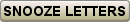 Ek-sen-trik Discordian Snooze Letters